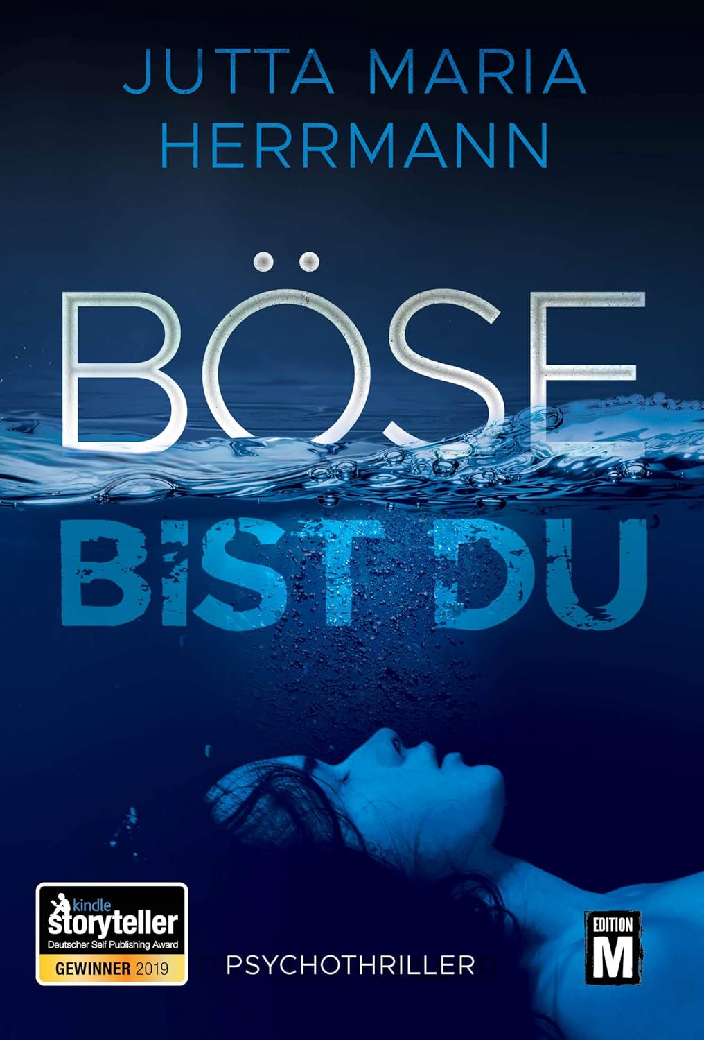 Buchcover: Böse bist du von Jutta Maria Herrmann