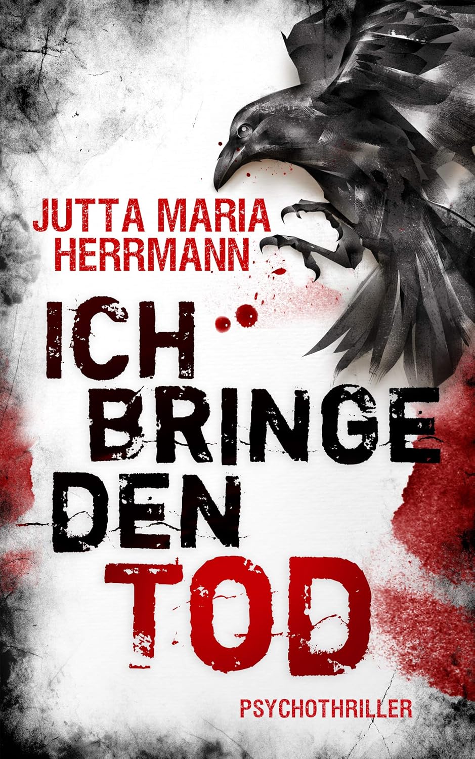 Buchcover: Ich bringe den Tod von Jutta Maria Herrmann